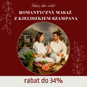 Romantyczny masaż dla Dwojga z kieliszkiem szampana