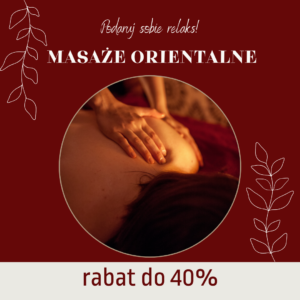 Promocja na masaże orientalne