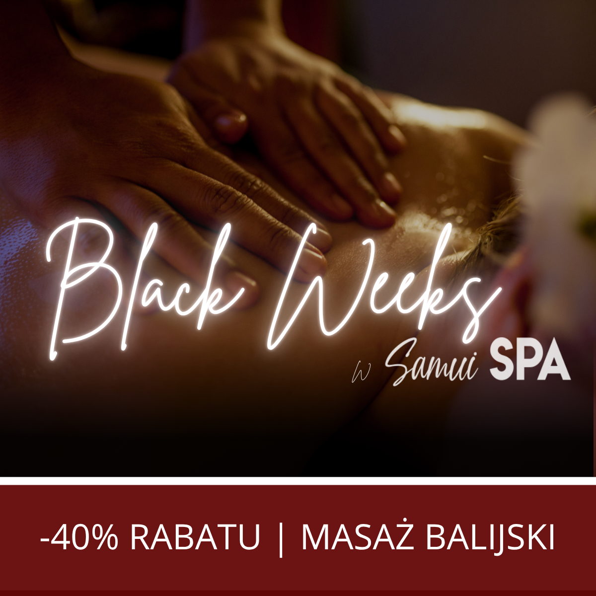 Black Week w Samui Spa! Black Week w Samui Spa!