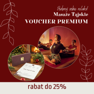 Masaże Tajskie - voucher premium