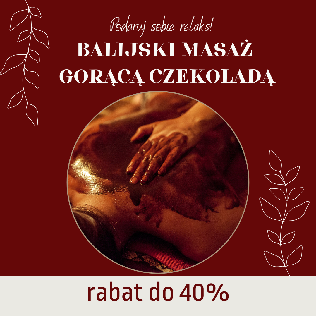 Balijski Masaż Gorącą Czekoladą Balijski Masaż Gorącą Czekoladą